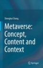 Image for Metaverse: Concept, Content and Context