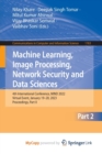 Image for Machine Learning, Image Processing, Network Security and Data Sciences : 4th International Conference, MIND 2022, Virtual Event, January 19-20, 2023, Proceedings, Part II