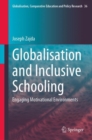 Image for Globalisation and Inclusive Schooling: Engaging Motivational Environments : 36
