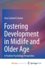 Image for Fostering Development in Midlife and Older Age
