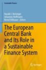 Image for The European Central Bank and Its Role in a Sustainable Finance System