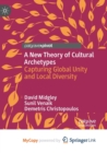 Image for A New Theory of Cultural Archetypes