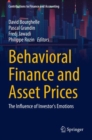 Image for Behavioral finance and asset prices  : the influence of investor&#39;s emotions