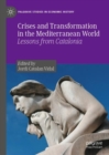 Image for Crises and transformation in the Mediterranean world  : lessons from Catalonia
