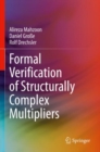 Image for Formal Verification of Structurally Complex Multipliers