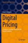 Image for Digital pricing  : a guide to strategic pricing for the digital economy