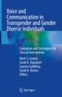 Image for Voice and Communication in Transgender and Gender Diverse Individuals: Evaluation and Techniques for Clinical Intervention