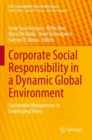 Image for Corporate social responsibility in a dynamic global environment  : sustainable management in challenging times