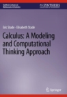 Image for Calculus: A Modeling and Computational Thinking Approach
