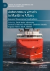 Image for Autonomous vessels in maritime affairs: law and governance implications