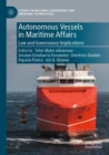 Image for Autonomous vessels in maritime affairs  : law and governance implications