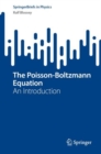 Image for The Poisson-Boltzmann equation  : an introduction