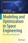 Image for Modeling and optimization in space engineering  : new concepts and approaches
