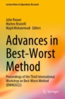 Image for Advances in best-worst method  : proceedings of the Third International Workshop on Best-Worst Method (BWM2022)