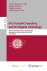 Image for Distributed Computing and Intelligent Technology : 19th International Conference, ICDCIT 2023, Bhubaneswar, India, January 18-22, 2023, Proceedings