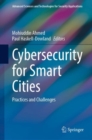 Image for Cybersecurity for smart cities  : practices and challenges