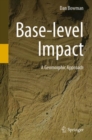 Image for Base-level impact  : a geomorphic approach