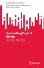 Image for Undividing digital divide  : digital literacy