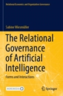Image for The relational governance of artificial intelligence  : forms and interactions