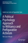 Image for A Political Psychology Approach to Militancy and Prefigurative Activism