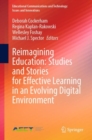Image for Stories and Studies to Spark Effective Learning Practices in a Changing Digital Society: Reimagining Education