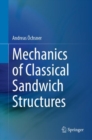 Image for Mechanics of Classical Sandwich Structures