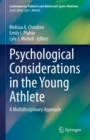 Image for Psychological considerations in the young athlete  : a multidisciplinary approach