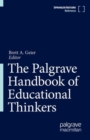 Image for The Palgrave Handbook of Educational Thinkers