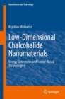 Image for Low-Dimensional Chalcohalide Nanomaterials
