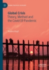 Image for Global crisis: theory, method and the COVID-19 pandemic