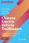 Image for Chinese electric vehicle trailblazers  : navigating the future of car manufacturing