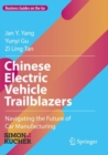 Image for Chinese electric vehicle trailblazers  : navigating the future of car manufacturing