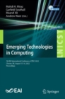 Image for Emerging technologies in computing  : 5th EAI International Conference, iCETiC 2022, Chester, UK, August 15-16, 2022, proceedings
