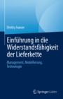 Image for Einfuhrung in Die Widerstandsfahigkeit Der Lieferkette: Management, Modellierung, Technologie