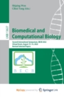 Image for Biomedical and Computational Biology : Second International Symposium, BECB 2022, Virtual Event, August 13-15, 2022, Revised Selected Papers