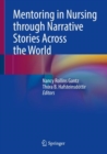 Image for Mentoring in Nursing Through Narrative Stories Across the World
