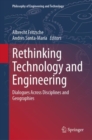 Image for Rethinking Technology and Engineering: Dialogues Across Disciplines and Geographies