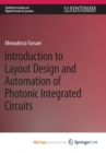 Image for Introduction to Layout Design and Automation of Photonic Integrated Circuits