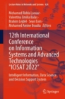 Image for 12th International Conference on Information Systems and Advanced Technologies &quot;ICISAT 2022&quot;  : intelligent information, data science and decision support system
