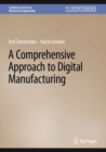 Image for A Comprehensive Approach to Digital Manufacturing