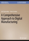 Image for A Comprehensive Approach to Digital Manufacturing