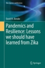 Image for Pandemics and Resilience: Lessons We Should Have Learned from Zika