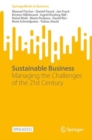 Image for Sustainable Business : Managing the Challenges of the 21st Century