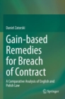 Image for Gain-based remedies for breach of contract  : a comparative analysis of English and Polish law