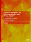 Image for Artificial Intelligence and Machine Learning in the Travel Industry