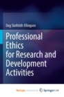 Image for Professional Ethics for Research and Development Activities
