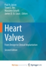 Image for Heart Valves : From Design to Clinical Implantation