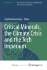 Image for Critical Minerals, the Climate Crisis and the Tech Imperium