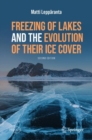 Image for Freezing of Lakes and the Evolution of Their Ice Cover