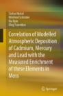 Image for Correlation of modelled atmospheric deposition of cadmium, mercury and lead  : measured accumulation in moss
